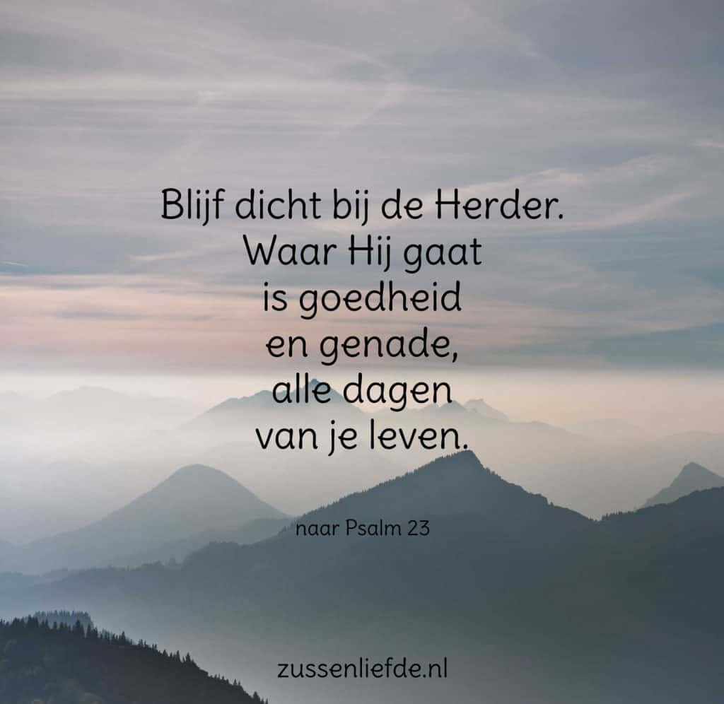 Psalm 23 - Zussenliefde